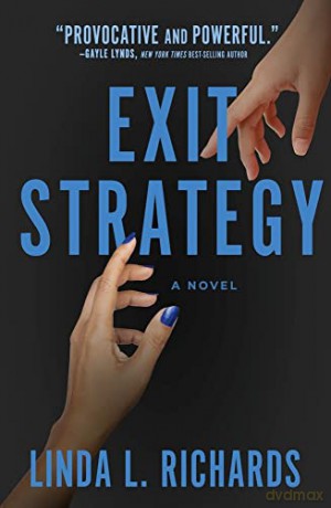 Exit Strategy: Volume 2 (Endings) - Linda L. Richards [KSIĄŻKA]