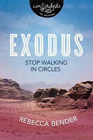 Exodus: Stop Walking in Circles (InScribed Collection) - Rebecca Bender [KSIĄŻKA]