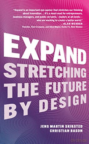 Expand: Stretching the Future By Design - Christian Bason [KSIĄŻKA]