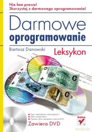 Darmowe oprogramowanie. Leksykon [KSIĄŻKA]