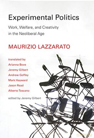 Experimental Politics: Work, Welfare, and Creativity in the Neoliberal Age (Technologies of Lived Abstraction) - Mark Hayward [KSIĄŻKA]