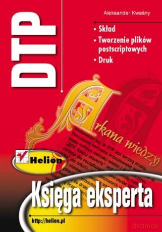 DTP. Księga eksperta [KSIĄŻKA]