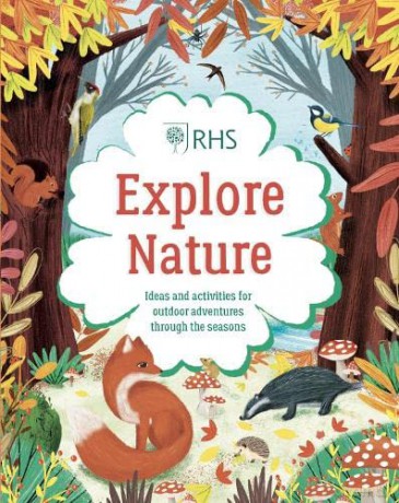 Explore Nature: an official RHS activity book: 1 - Emily Hibbs [KSIĄŻKA]