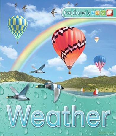 Explorers: Weather (Explorers, 35) - Deborah Chancellor [KSIĄŻKA]