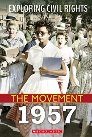 Exploring Civil Rights: The Movement: 1957 (Library Edition) - Susan Taylor [KSIĄŻKA]