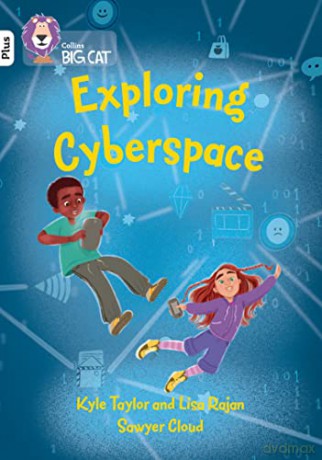 Exploring Cyberspace: Band 10+/White Plus (Collins Big Cat) - Lisa Rajan [KSIĄŻKA]