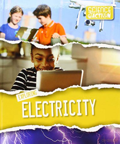 Exploring electricity (Science in Action) - WoodJohn [KSIĄŻKA]