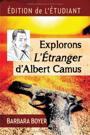 Explorons L'Etranger d'Albert Camus: Edition de l'etudiant - Barbara Boyer [KSIĄŻKA]
