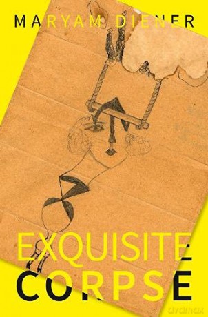 Exquisite Corpse - Maryam Diener [KSIĄŻKA]