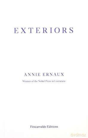 Exteriors - Annie Ernaux [KSIĄŻKA]