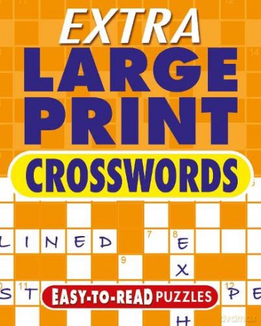 Extra Large Print Crosswords: Easy to Read Puzzles (Arcturus Extra Large Print Puzzles) - Eric Saunders [KSIĄŻKA]