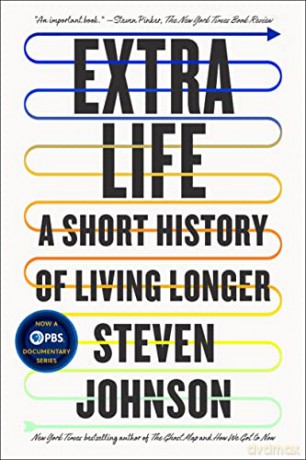 Extra Life: A Short History of Living Longer - Johnson [KSIĄŻKA]