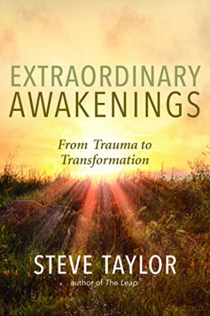 Extraordinary Awakenings: From Trauma to Transformation - Steve Taylor [KSIĄŻKA]