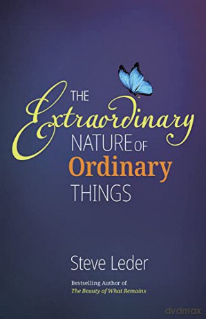 Extraordinary Nature of Ordinary Things (rev ed) - Steve Leder [KSIĄŻKA]