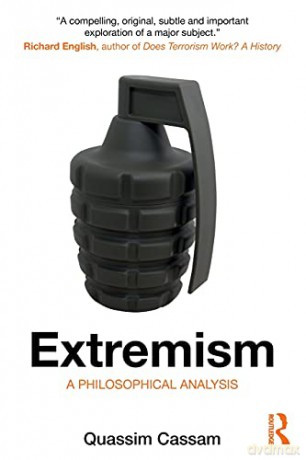 Extremism: A Philosophical Analysis - Quassim Cassam [KSIĄŻKA]