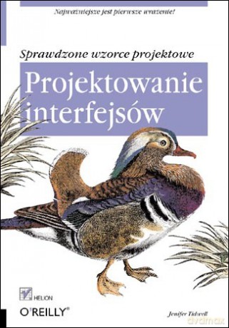 Projektowanie interfejsów. Sprawdzone wzorce projektowe [KSIĄŻKA]