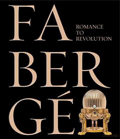 Fabergé: Romance to Revolution - Kieran McCarthy [KSIĄŻKA]
