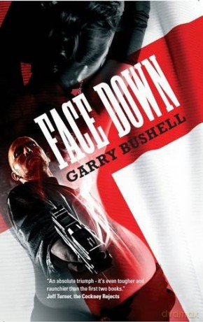 Face Down - Garry Bushell [KSIĄŻKA]