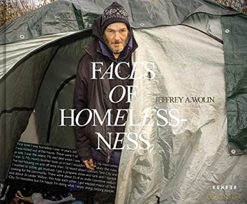 Faces Of Homelessness: Jeffrey A. Wolin - Jeffrey A. [KSIĄŻKA]