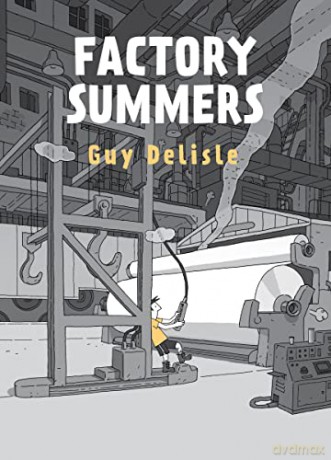 Factory Summers - Guy Delisle [KSIĄŻKA]
