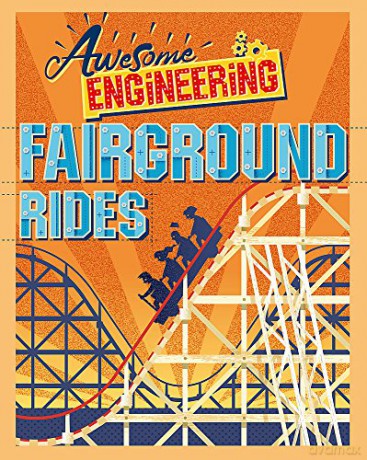 Fairground Rides (Awesome Engineering) - Sally Spray [KSIĄŻKA]