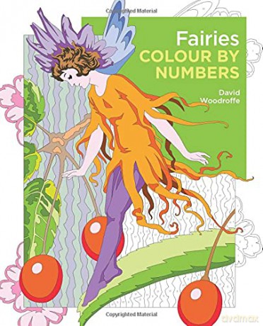 Fairies Colour by Numbers (Arcturus Colour by Numbers Collection, 17) - David Woodroffe [KSIĄŻKA]