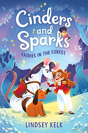 Fairies in the Forest: 2 (Cinders and Sparks) - Lindsey Kelk [KSIĄŻKA]