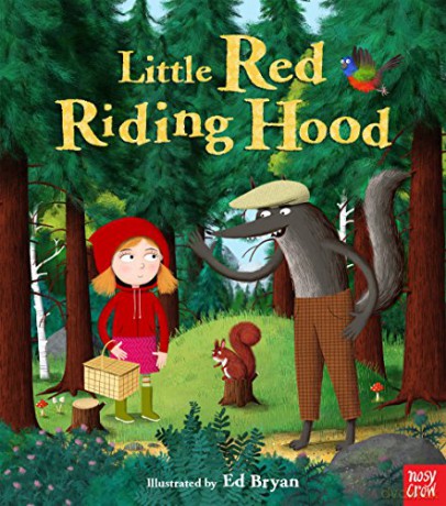 Fairy Tales: Little Red Riding Hood (Nosy Crow Fairy Tales) - Nosy Crow [KSIĄŻKA]