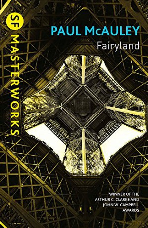Fairyland (S.F. MASTERWORKS) - Paul McAuley [KSIĄŻKA]