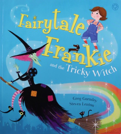 Fairytale Frankie and the Tricky Witch - Greg Gormley [KSIĄŻKA]