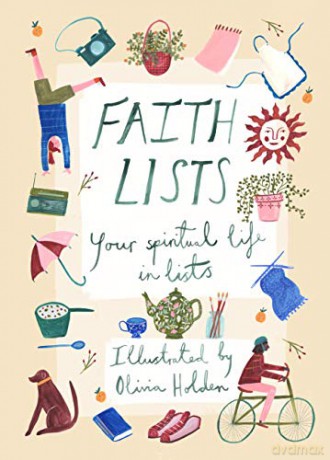 Faith Lists: Your Spiritual Life in Lists - Olivia Holden [KSIĄŻKA]