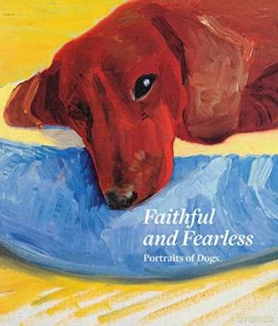Faithful and Fearless: Portraits of Dogs - Xavier Bray [KSIĄŻKA]