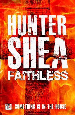 Faithless - Hunter Shea [KSIĄŻKA]