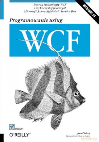 Programowanie usług WCF [KSIĄŻKA]