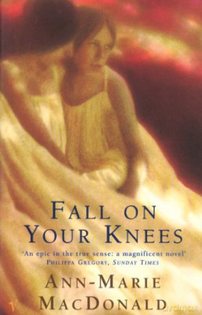 Fall On Your Knees - Ann-Marie MacDonald [KSIĄŻKA]