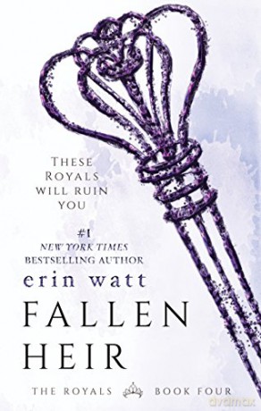 Fallen Heir: 4 (The Royals, 4) - Erin Watt [KSIĄŻKA]