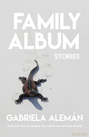 Family Album: Stories - Gabriela Alemán [KSIĄŻKA]