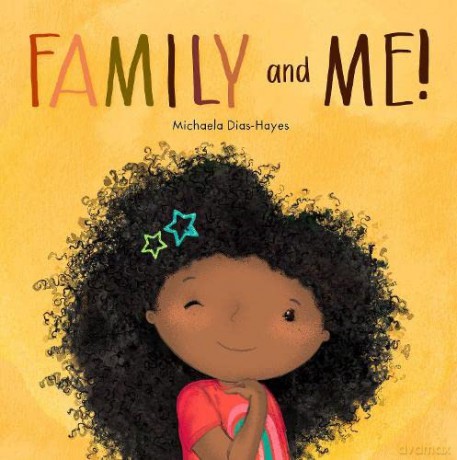 Family and Me! (#OwnVoices) - Michaela Dias-Hayes [KSIĄŻKA]