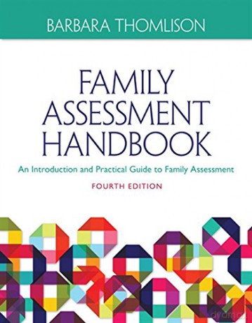 Family Assessment Handbook: An Introductory Practice Guide to Family Assessment - Barbara Thomlison [KSIĄŻKA]