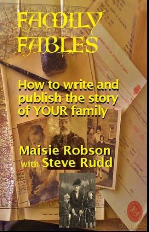 Family Fables: How to Write and Publish the Story of Your Family - Maisie Robson [KSIĄŻKA]