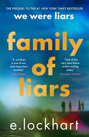 Family of Liars: The Prequel to We Were Liars - E. Lockhart [KSIĄŻKA]