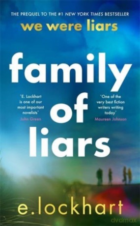 Family of Liars: The Prequel to We Were Liars - E. Lockhart [KSIĄŻKA]