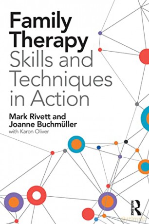 Family Therapy Skills and Techniques in Action - Mark Rivett [KSIĄŻKA]