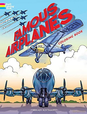 Famous Airplanes Coloring Book (Dover Coloring Books) - Arkady Roytman [KSIĄŻKA]