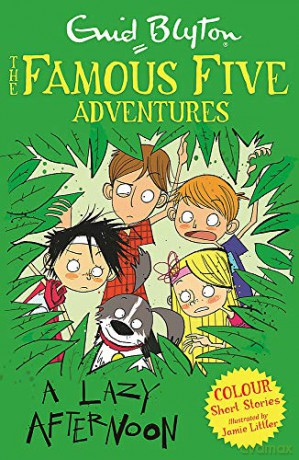 Famous Five Colour Short Stories: A Lazy Afternoon (Famous Five: Short Stories) - Enid Blyton [KSIĄŻKA]