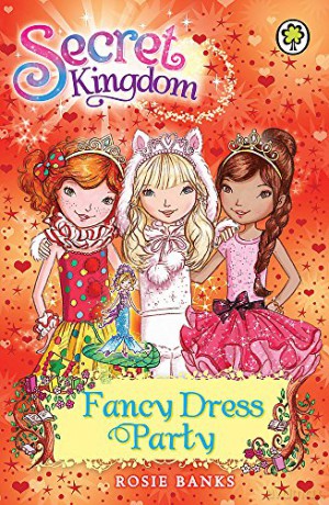 Fancy Dress Party: Book 17 (Secret Kingdom) - Rosie Banks [KSIĄŻKA]