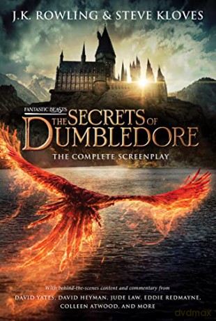 Fantastic Beasts: The Secrets of Dumbledore - The Complete Screenplay (Fantastic Beasts, Book 3) (Harry Potter) - J. K. Rowling [KSIĄŻKA]