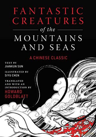 Fantastic Creatures of the Mountains and Seas: A Chinese Classic - Anonymous [KSIĄŻKA]