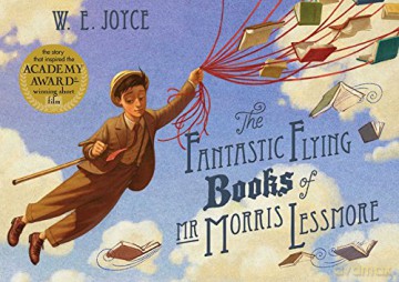 Fantastic Flying Books of Mr Morris Lessmore - W. E. Joyce [KSIĄŻKA]