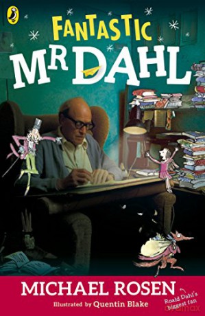 Fantastic Mr Dahl - Michael Rosen [KSIĄŻKA]